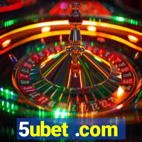 5ubet .com